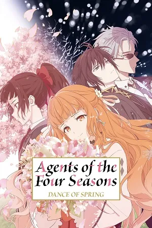 Agents of the Four Seasons: Dance of Spring 2026 Season 1 Hindi - English - Japanese Audio [EP - 04 Added] HD Poster Download - filmyfly