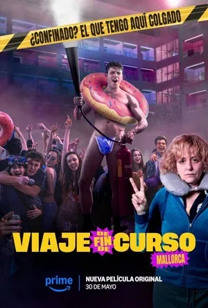 Graduation Trip: Mallorca 2025 Hindi Dual Audio HD Poster Download - filmyfly