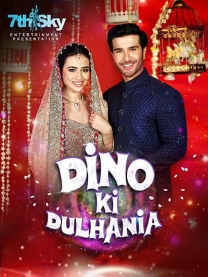 Dino Ki Dulhaniya (2018) Movie - [300MB] HD Poster Download - filmyfly