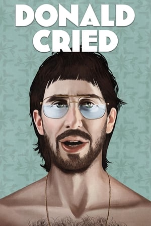 Donald Cried 2016 Movie [300MB] Download HD Poster Download - filmyfly